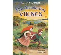 Karen McCombie The Accidental Vikings (Tascabile)