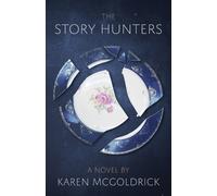 Karen McGoldrick The Story Hunters (Tascabile)