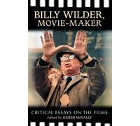 Karen McNally Billy Wilder, Movie-Maker (Tascabile)