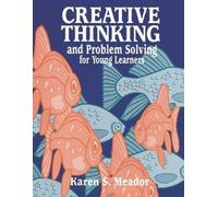 Karen Meador Jerry Creative Thinking and Problem Solving for Young (Tascabile)