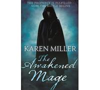 Karen Miller The Awakened Mage (Tascabile) Kingmaker, Kingbreaker