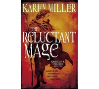 Karen Miller The Reluctant Mage (Tascabile)