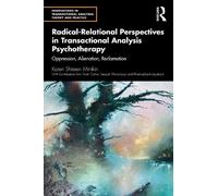 Karen Minikin Radical-Relational Perspectives in Transactional Analy (Tascabile)