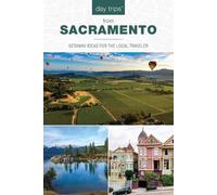 Karen Misuraca Day Trips® from Sacramento (Tascabile)