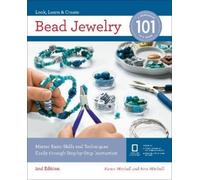 Karen Mitchell Ann Mitchell Bead Jewelry 101 (Tascabile) 101