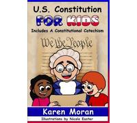 Karen Moran U.S. Constitution for Kids (Tascabile)