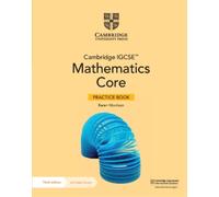 Cambridge IGCSE mathematics. Core and extended. Core practice book. Per le Scuole superiori. Con espansione online