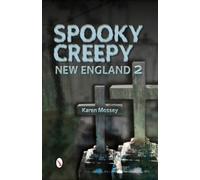 Karen Mossey Spooky Creepy New England 2 (Tascabile)