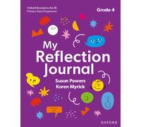 Karen Myrick Susa Oxford Resources for IB PYP: My Reflection Journal (Tascabile)