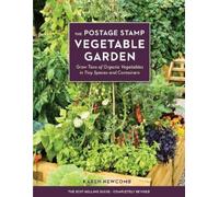 Karen Newcomb The Postage Stamp Vegetable Garden (Tascabile)