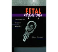 Karen Newman Fetal Positions (Copertina rigida) Writing Science