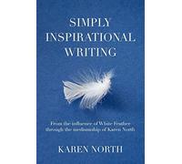 Karen North Simply Inspirational Writing (Tascabile)
