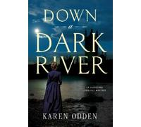 Karen Odden Down a Dark River (Copertina rigida)