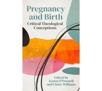 Karen O'Donnell Claire Williams Pregnancy and Birth (Tascabile)