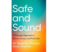 Karen Onderko Stephen W. Porges Safe and Sound (Tascabile)