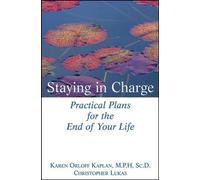 Karen Orloff Kaplan, M.P.H., Sc.D. Christopher Luka Staying in Charg (Tascabile)