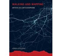 Karen O'Rourke Walking and Mapping (Tascabile) Leonardo