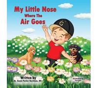 Karen Parker David My Little Nose, Where the Air Goes (for bo (Copertina rigida)