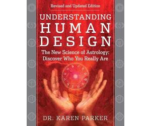 Karen Parker Understanding Human Design (Tascabile)