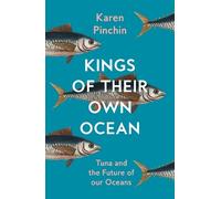 Karen Pinchin Kings of Their Own Ocean (Copertina rigida)