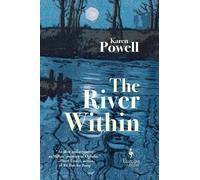 Karen Powell The River Within (Copertina rigida)