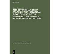 Karen R. Bahnic The Determination of Stages in the Historical (Copertina rigida)