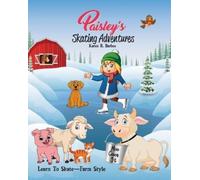 Karen R Barbee Paisley's Skating Adventures (Tascabile)