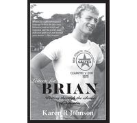 Karen R Johnson Letters for Brian (Tascabile)
