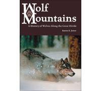 Karen R. Jones Wolf Mountains (Tascabile)
