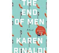 Karen Rinaldi The End of Men (Tascabile)