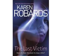 Karen Robards The Last Victim (Tascabile) Dr Charlotte Stone