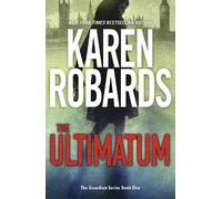 Karen Robards The Ultimatum (Tascabile) Guardian Series