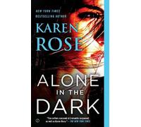 Karen Rose Alone in the Dark (Tascabile) Cincinnati Series