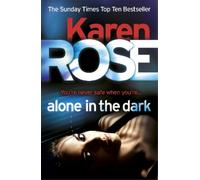 Karen Rose Alone in the Dark (The Cincinnati Series Book 2) (Tascabile)