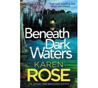 Karen Rose Beneath Dark Waters (Tascabile) New Orleans Series