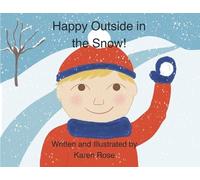 Karen Rose Happy Outside in the Snow (Tascabile)