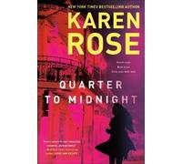 Karen Rose Quarter to Midnight (Copertina rigida) New Orleans Novel