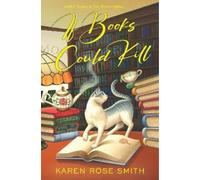Karen Rose Smith If Books Could Kill (Copertina rigida) (PRESALE 31/03/2026)