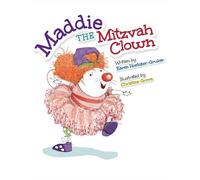 Karen Rostoker-Gruber Maddie the Mitzvah Clown (Copertina rigida)