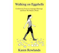 Karen Rowlands Walking on Eggshells (Tascabile)