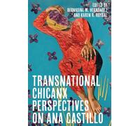 Karen Roybal Transnational Chicanx Perspectives on Ana Castil (Copertina rigida)