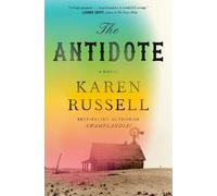 Karen Russell The Antidote (Copertina rigida)