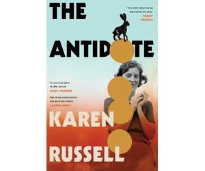Karen Russell The Antidote (Copertina rigida)