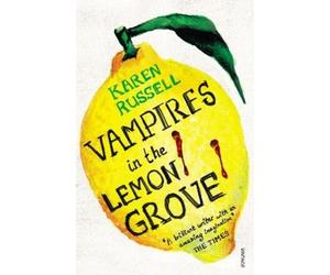 Karen Russell Vampires in the Lemon Grove (Tascabile)