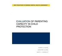 Karen S. Budd Jennifer Clark Evaluation of Parenting Capacity in C (Tascabile)