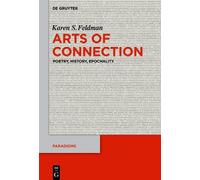 Karen S. Feldman Arts of Connection (Copertina rigida) Paradigms