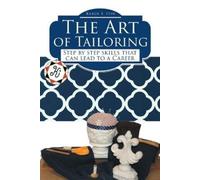 Karen S Itin The Art of Tailoring (Tascabile)