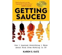 Karen S. Katz Getting Sauced (Tascabile)