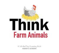 Karen S. Robbins Think Farm Animals (Libro di cartone)
