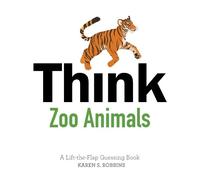 Karen S. Robbins Think Zoo Animals (Libro di cartone)